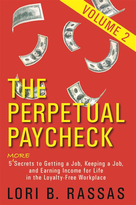 perpetual paycheck secrets loyalty free workplace Reader